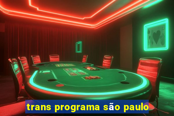 trans programa são paulo